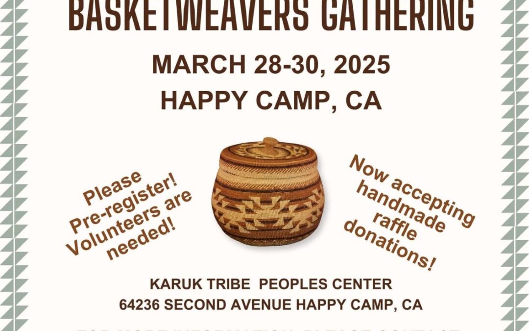 Karuk Tribe Basketweavers Gathering